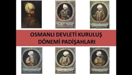 Osmanlı’nın Kuruluş Dönemi: Oğuzların Yükselişi ve Etkileri