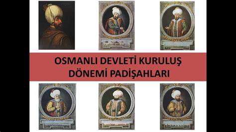 Osmanlı'nın Kuruluş Dönemi: Oğuzların Yükselişi ve Etkileri